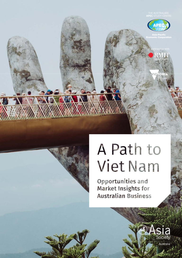 A Path to Viet Nam: Opportunities and market insights for Australian business