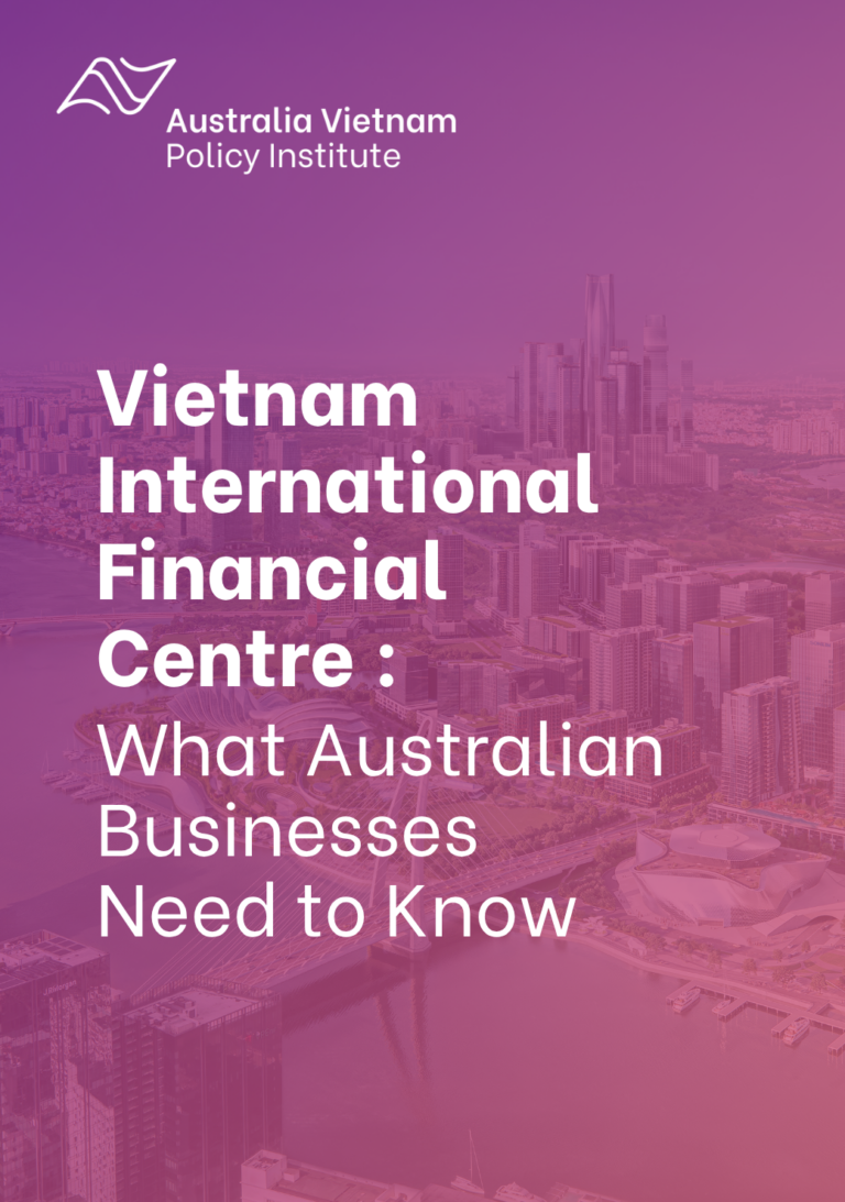 Vietnam International Financial Centre (VIFC): What Australian Businesses Need to Know