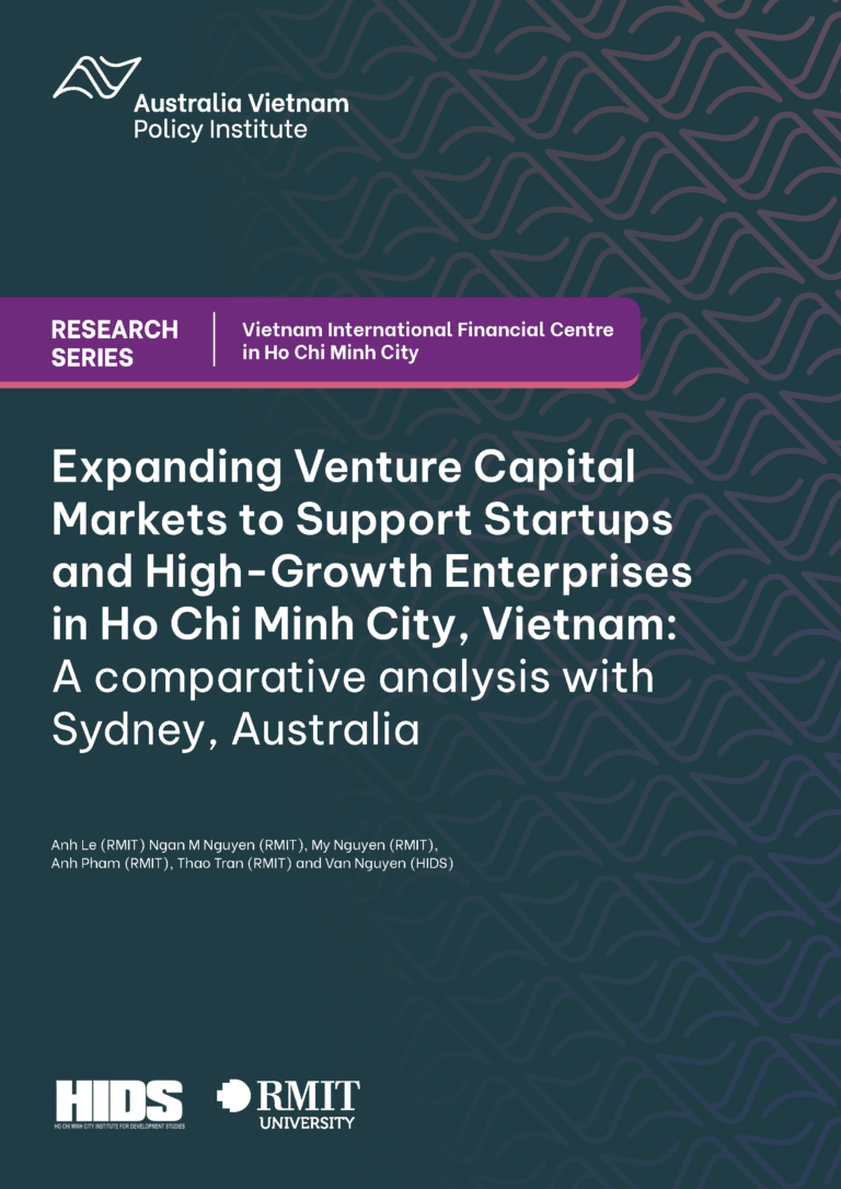 Expanding Venture Capital Markets to Support Startups and High-Growth Enterprises in Ho Chi Minh City, Vietnam: A comparative analysis with Sydney, Australia